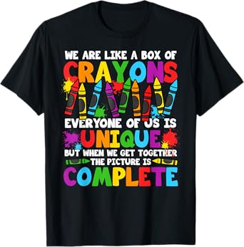 Funny Teacher We Are Like A Box Of Crayons Back To School T-Shirt for Men Women Girls Kids
