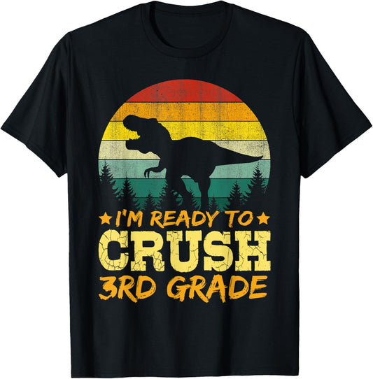 1st Day Of 3rd Grade I'm Ready To Crush Dinosaur Boys T-Shirt