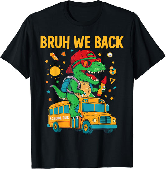 Bruh We Back To School 2025 Dinosaur School Bus Boys Kids T- T-Shirt