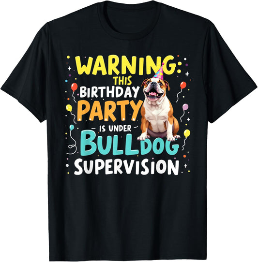 Funny Birthday Gift English Bulldog Dog T-Shirt