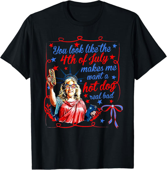 Funny You Look Like 4th Of July Hot Dog Wiener Men Women T-Shirt