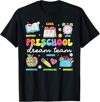 Preschool Dream Team Back To School Teachers Preschool T-Shirt