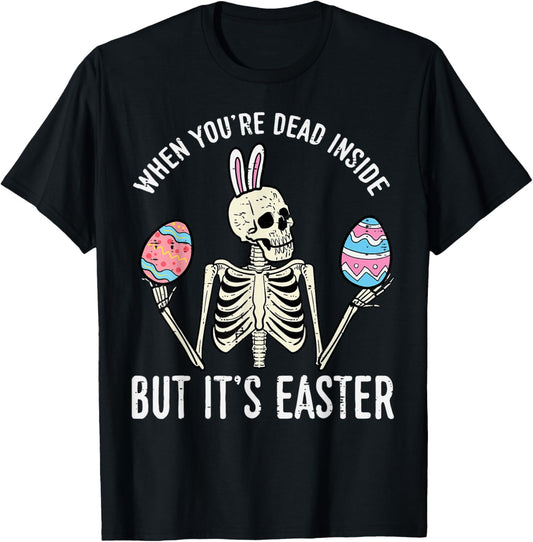 Skeleton Bunny Dead Inside But Easter Funny Women Men Kids T-Shirt