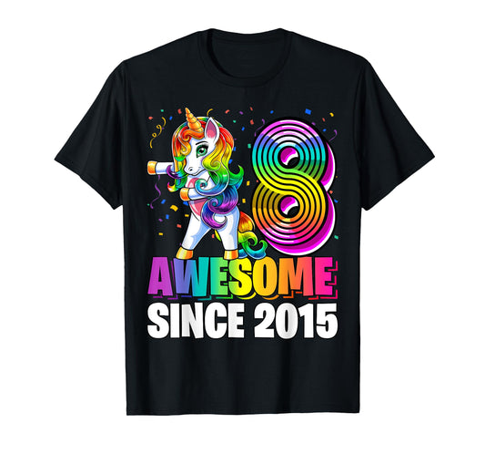 8 Awesome Since 2015 Flossing Unicorn 8th Birthday Girls T-Shirt