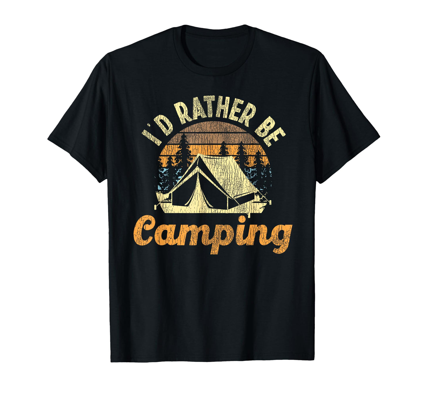 I'd Rather Be Camping Tent Retro Vintage T-Shirt