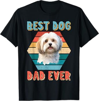 Best Dog Dad Ever Havanese Lover Fathers Day Gift T-Shirt for Men Women Kids