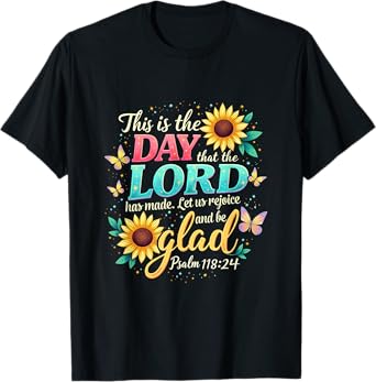 Christian This Is The Day The Lord Has Made Easter Jesus T-Shirt