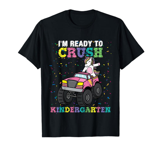 Kids I'm Ready to Crush Kindergarten Unicorn Monster Truck Girls T-Shirt