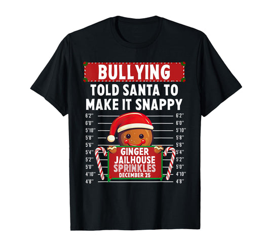 Bullying Ginger Jailhouse Christmas Xmas Gingerbread Holiday T-Shirt