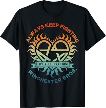 Vintage Always Keep Fighting Winchester Bros Love Yourself T-Shirt