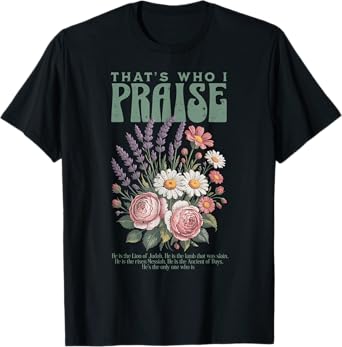 Brandon That's Who I Praise Jesus Christian Lake Merch T-Shirt