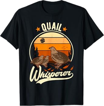 Quail Whisperer Quail Quail Farmers Quail T-Shirt