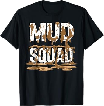 Mud Squad Women's Mud Run Team Funny Mudder Mud Running Ladies T-Shirt