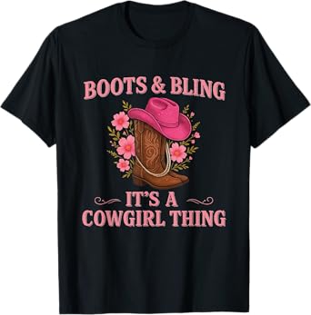 Boots and Bling It’s a Cowgirl Thing Western Rodeo Country T-Shirt