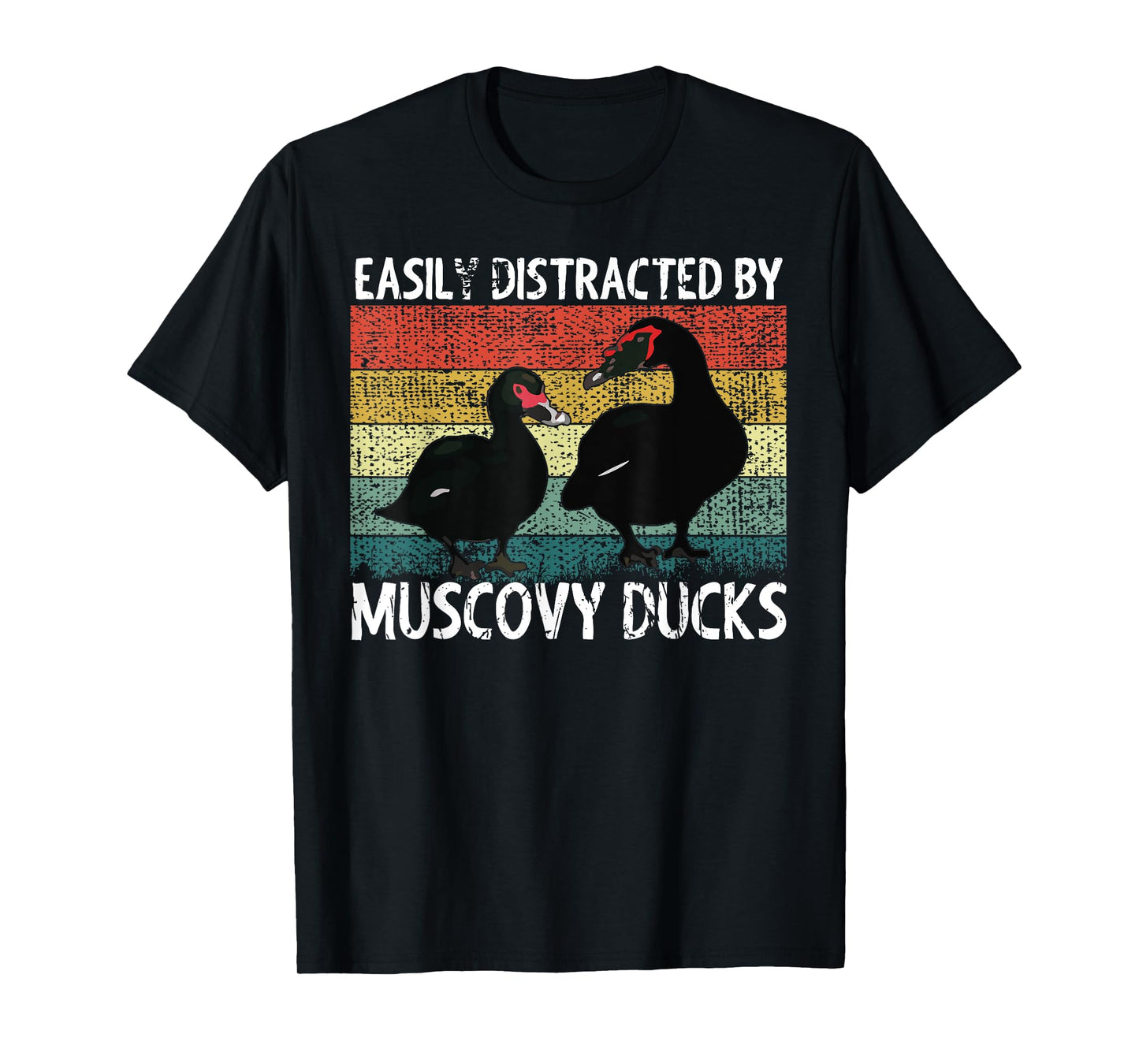 Funny Muscovy Duck Lover Easily Distracted By Muscovy Ducks T-Shirt