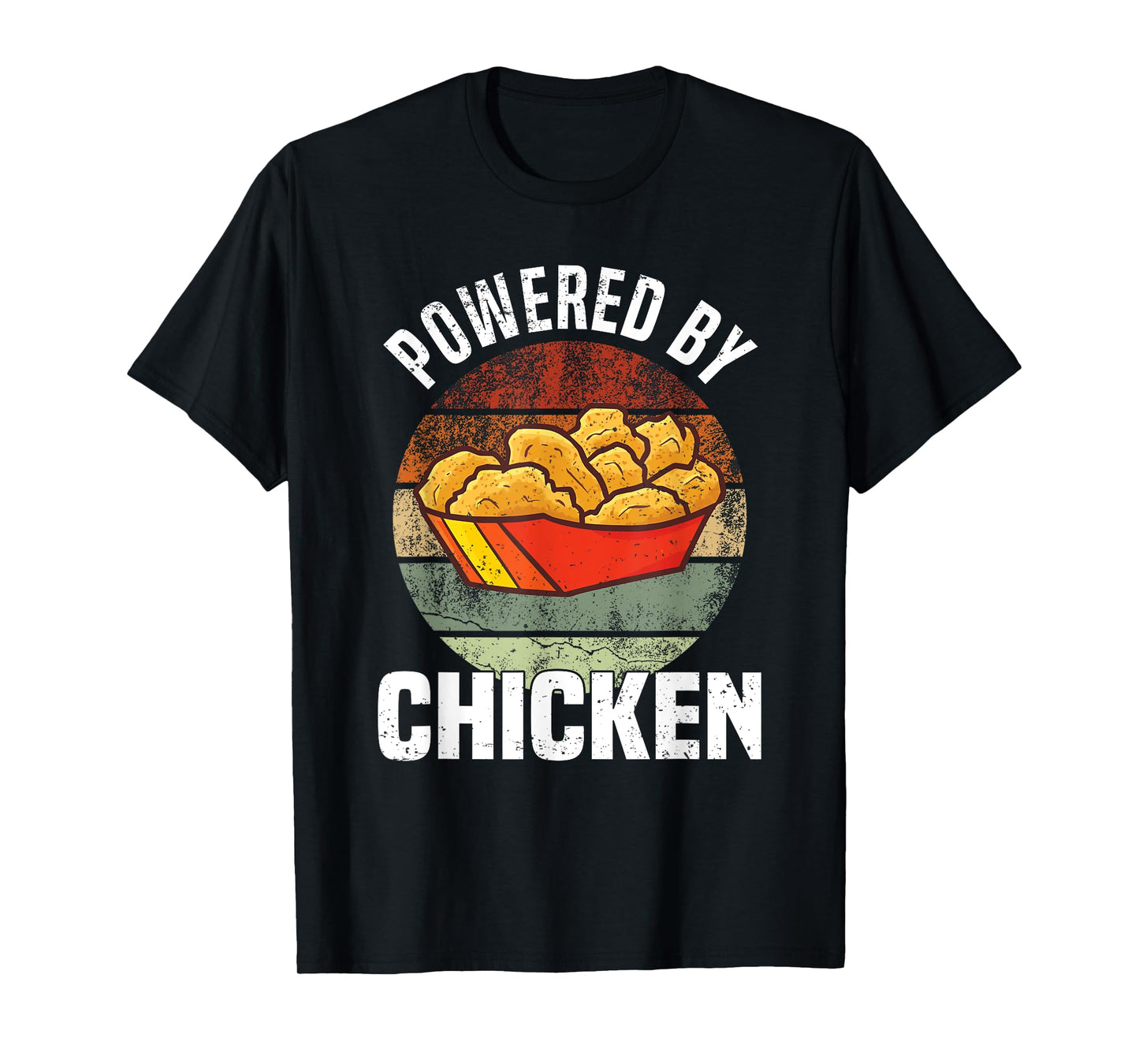 Powered By Chicken - Chicken Nuggets T-Shirt