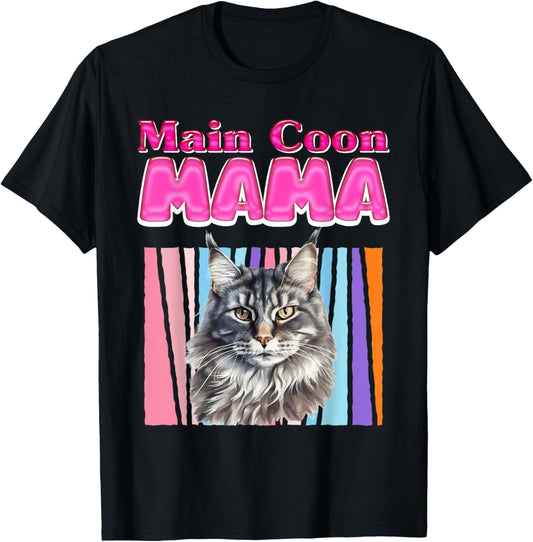 MAINE COON MAMA MAINE COON CAT MOM MAINE COON Mommy T-Shirt