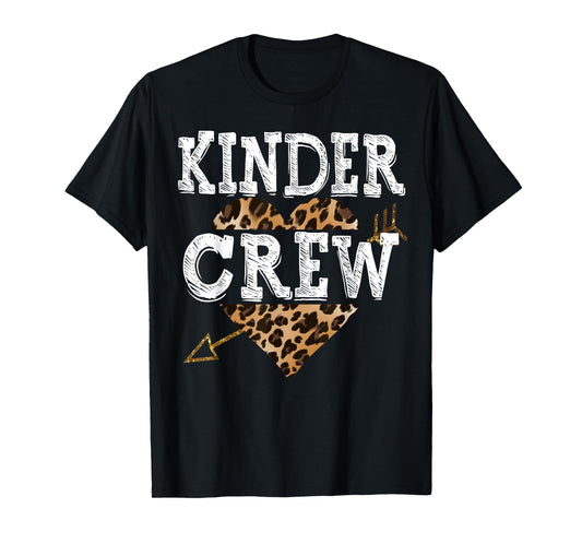 Leopard Kinder Crew Kindergarten Teacher 1st Day of School Men Women Girls Kids T-Shirt