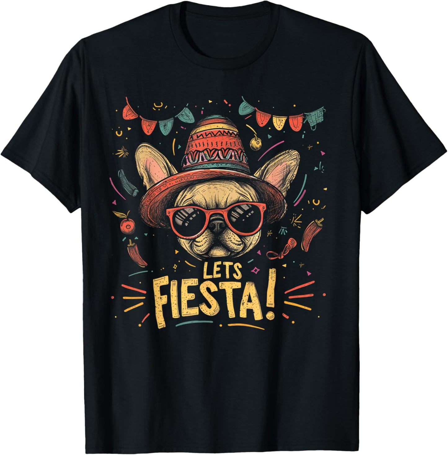 French Bulldog Dog - Funny Cinco De Mayo Men Women Mexican T-Shirt