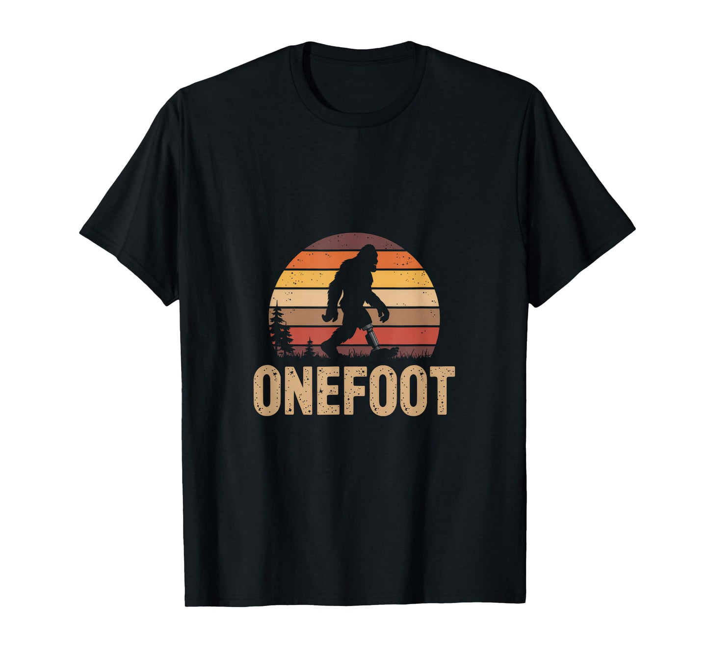 Onefoot - Prosthetic Leg Amputee Recovery Bigfoot T-Shirt