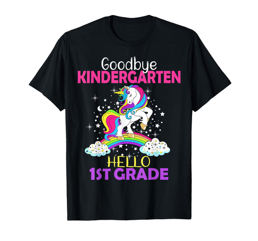 Goodbye Kindergarten Hello 1st grade Unicorn Girls 2023 Grad T-Shirt