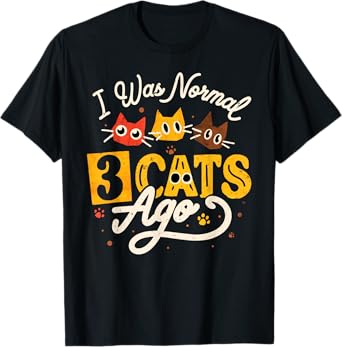 I was normal 3 Cat ago Cute cat Lover kawai kitten meow T-Shirt for Men Women Kids