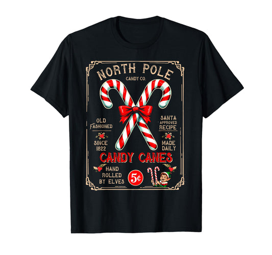 North Pole Candy Cane Hand Rolled by Elves Christmas Xmas T-Shirt