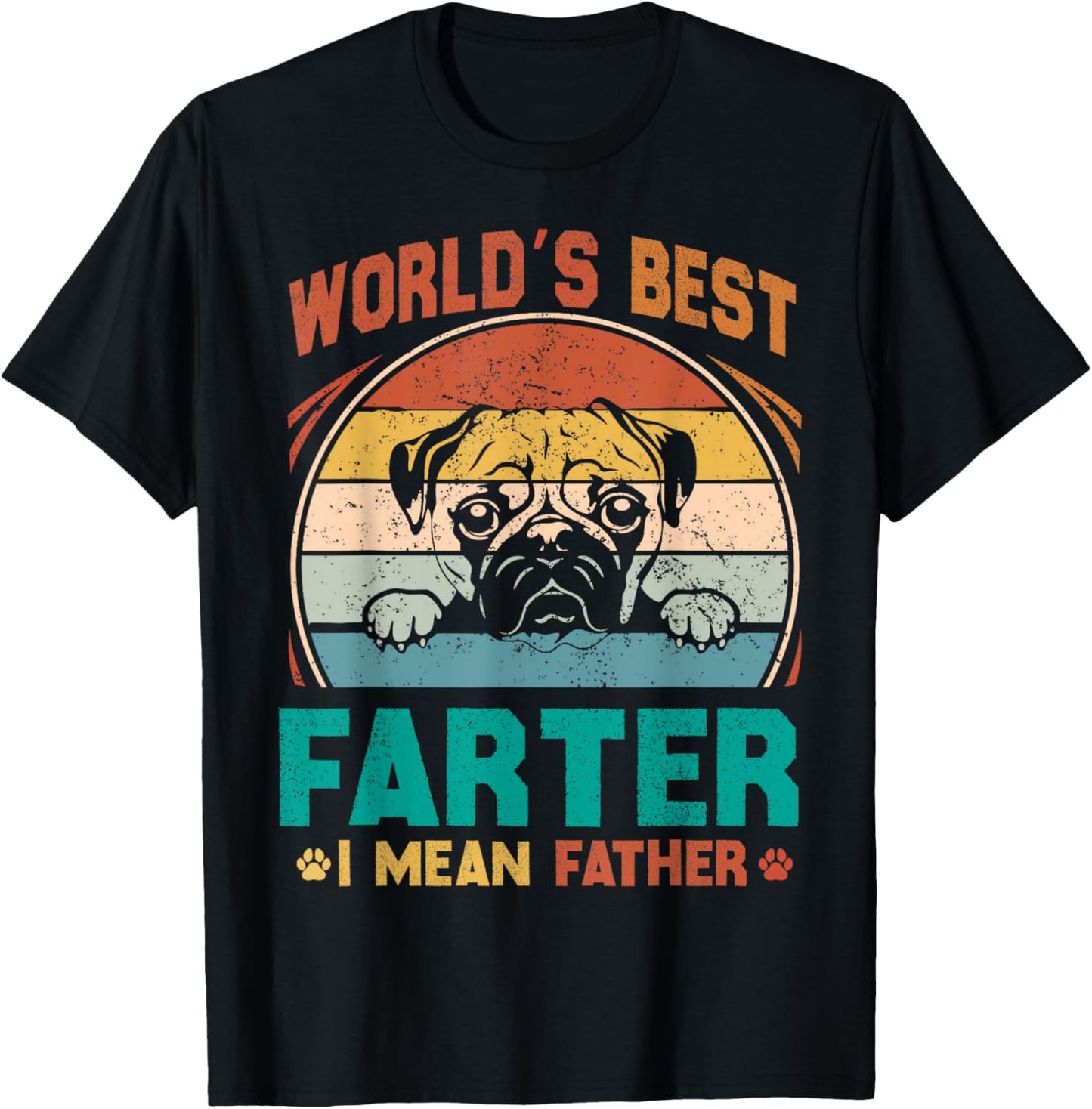 World's Best Farter I Mean Father Funny Dog Dad Father's Day T-Shirt