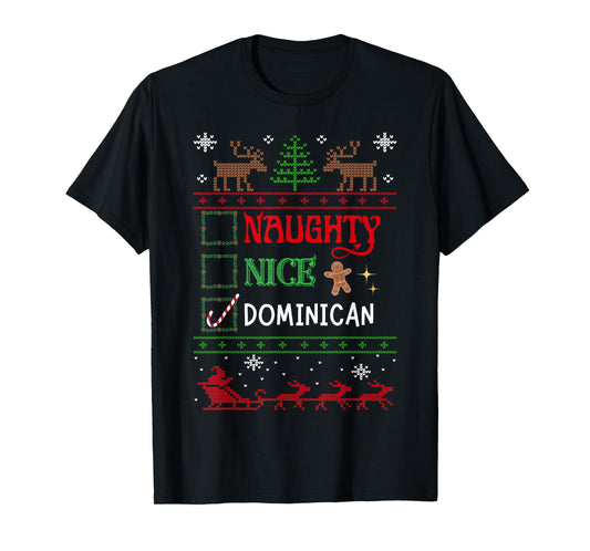 Funny Xmas Nice Naughty List Christmas Dominican Heritage T-Shirt