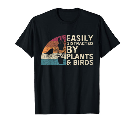 Retro Vintage Easily Distracted By Plants & Birds Funny T-Shirt