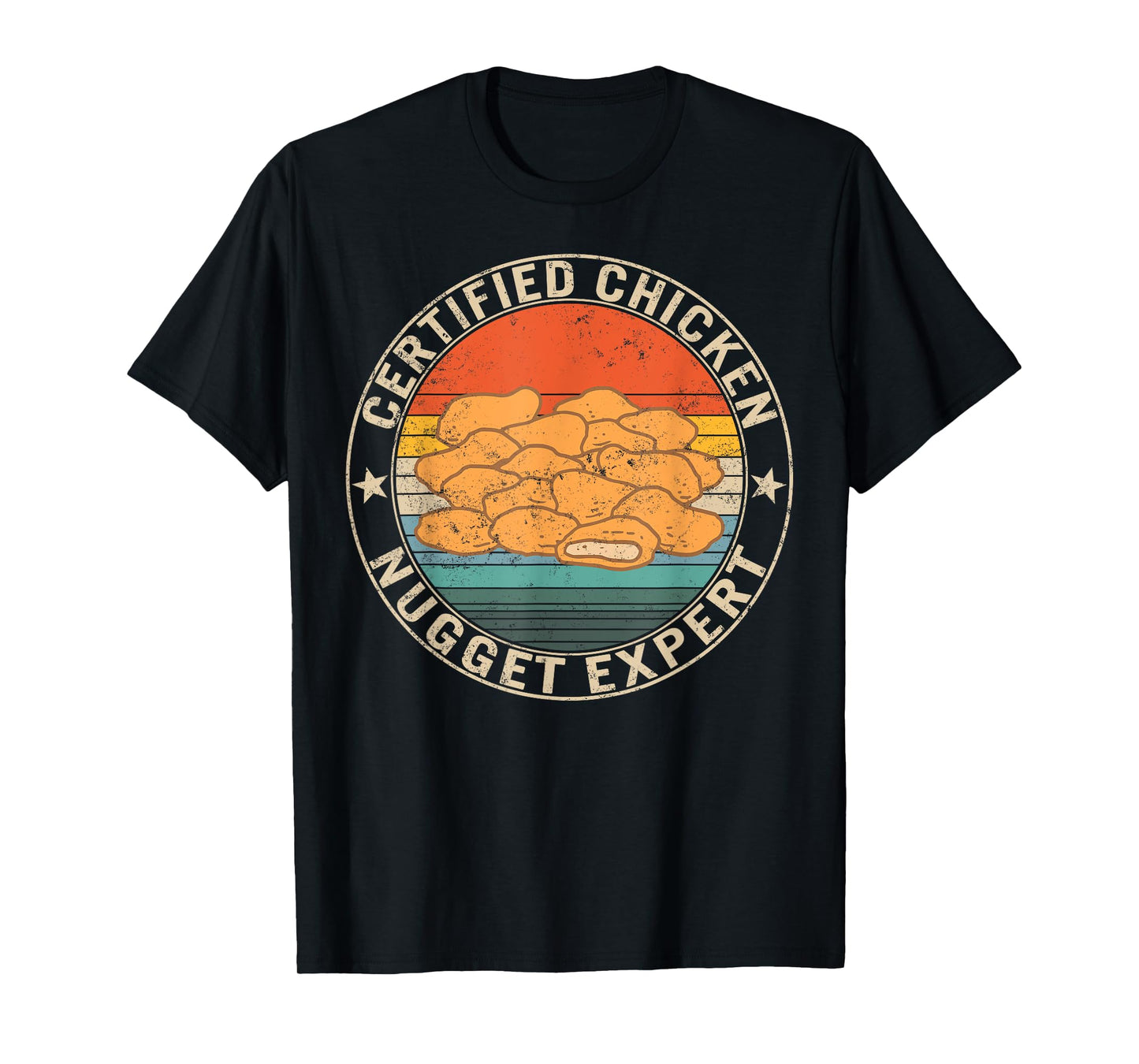Certified Chicken Nugget Expert Fried Nuggets Lover Food Mom T-Shirt