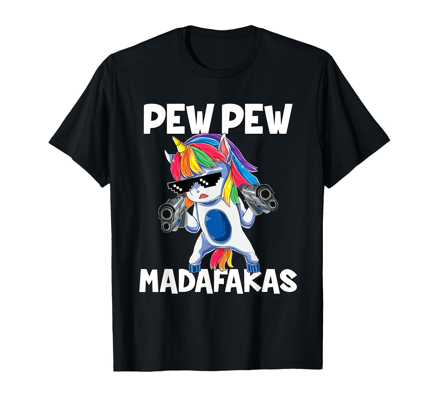 Pew Pew Madafakas Unicorn T-Shirt