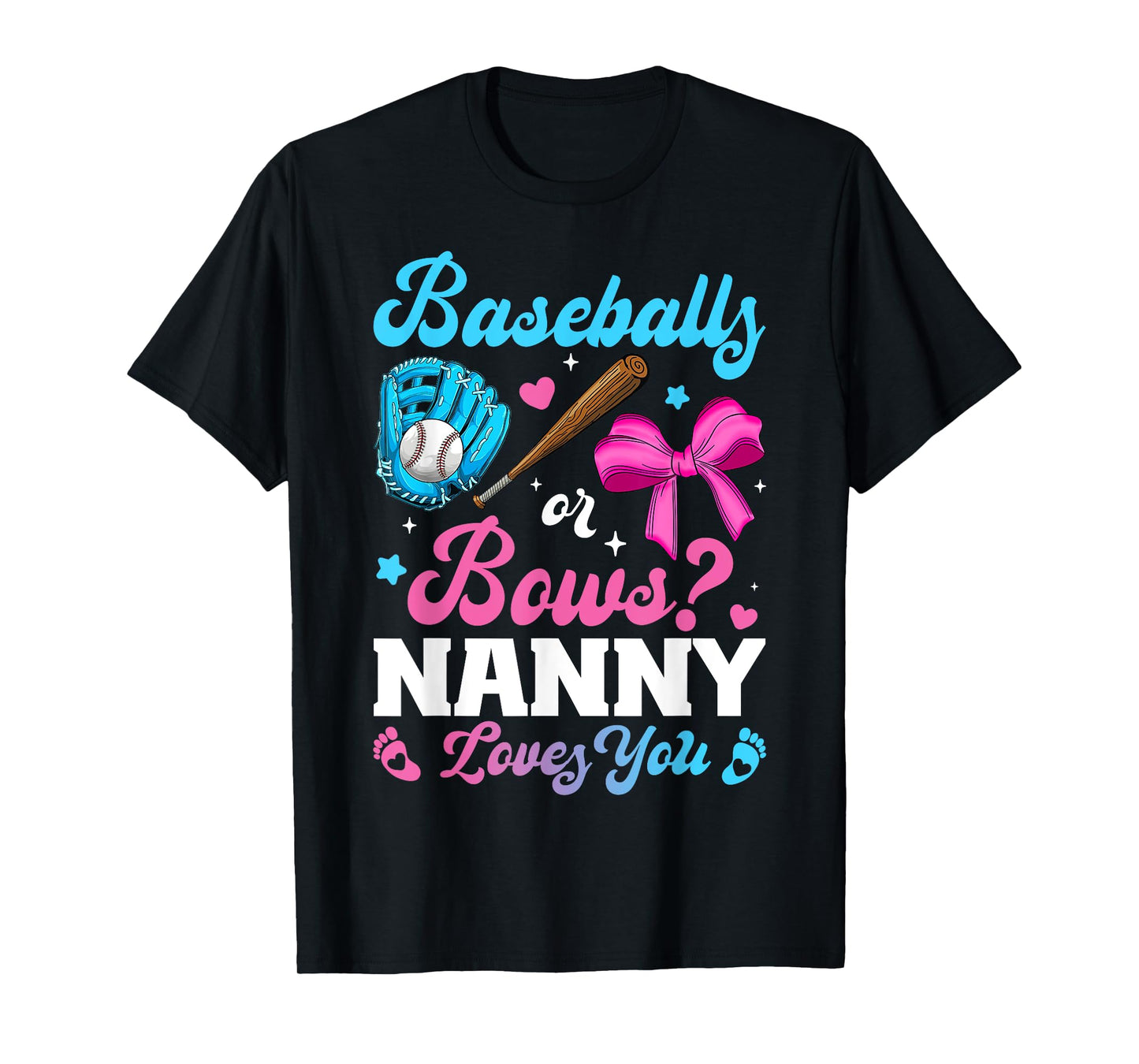 Baseball Or Bows Nanny Loves You Funny Gender Reveal T-Shirt