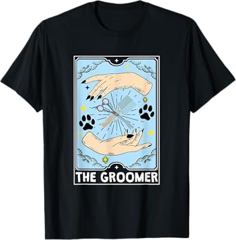 The Groomer Tarot Card, Dog Groomer Men Women T-Shirt
