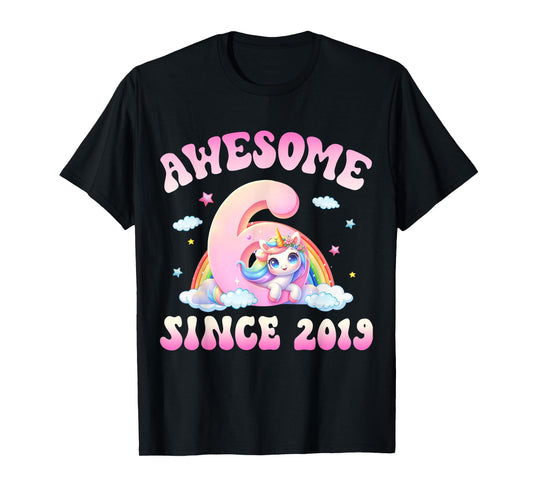 Cute Unicorn 6 Years Old Awesome Since 2019 6th Birthday T-Shirt