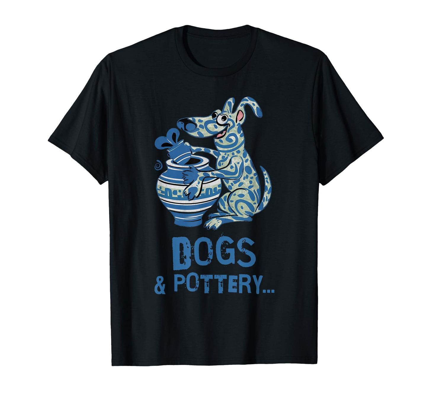 Dogs and Pottery Funny Dog Potter Art T-Shirt for Men Women Girls Kids