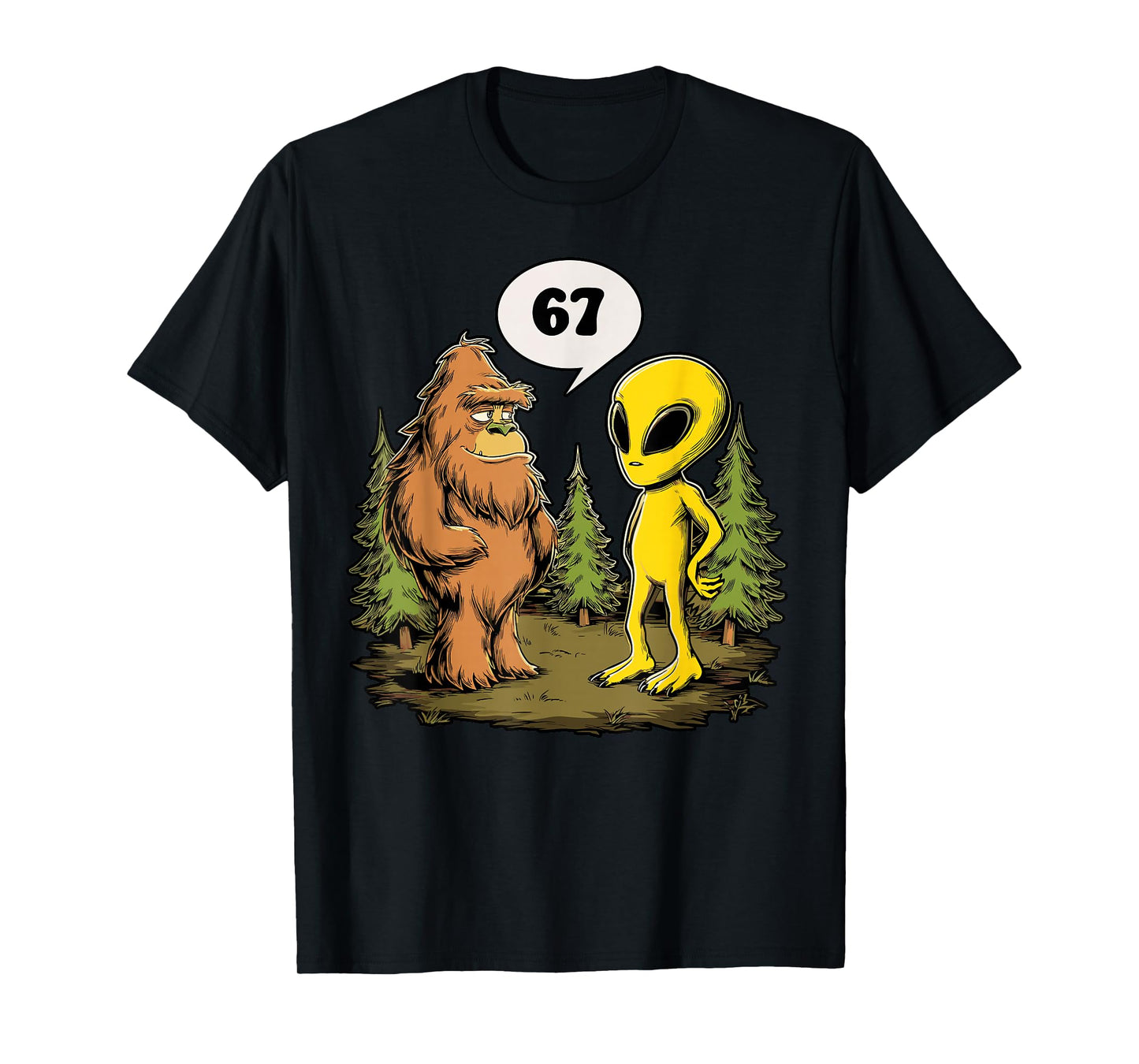 Funny 67 Meme Six Seven Bigfoot Alien T-Shirt