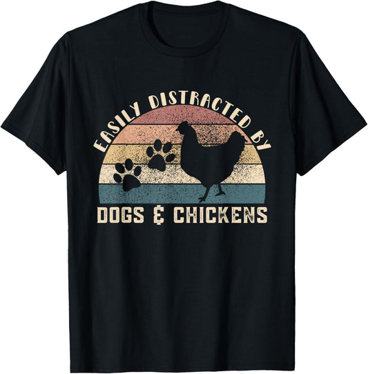 Easily Distracted By Dogs Chickens Retro Funny Chicken Dog T-Shirt