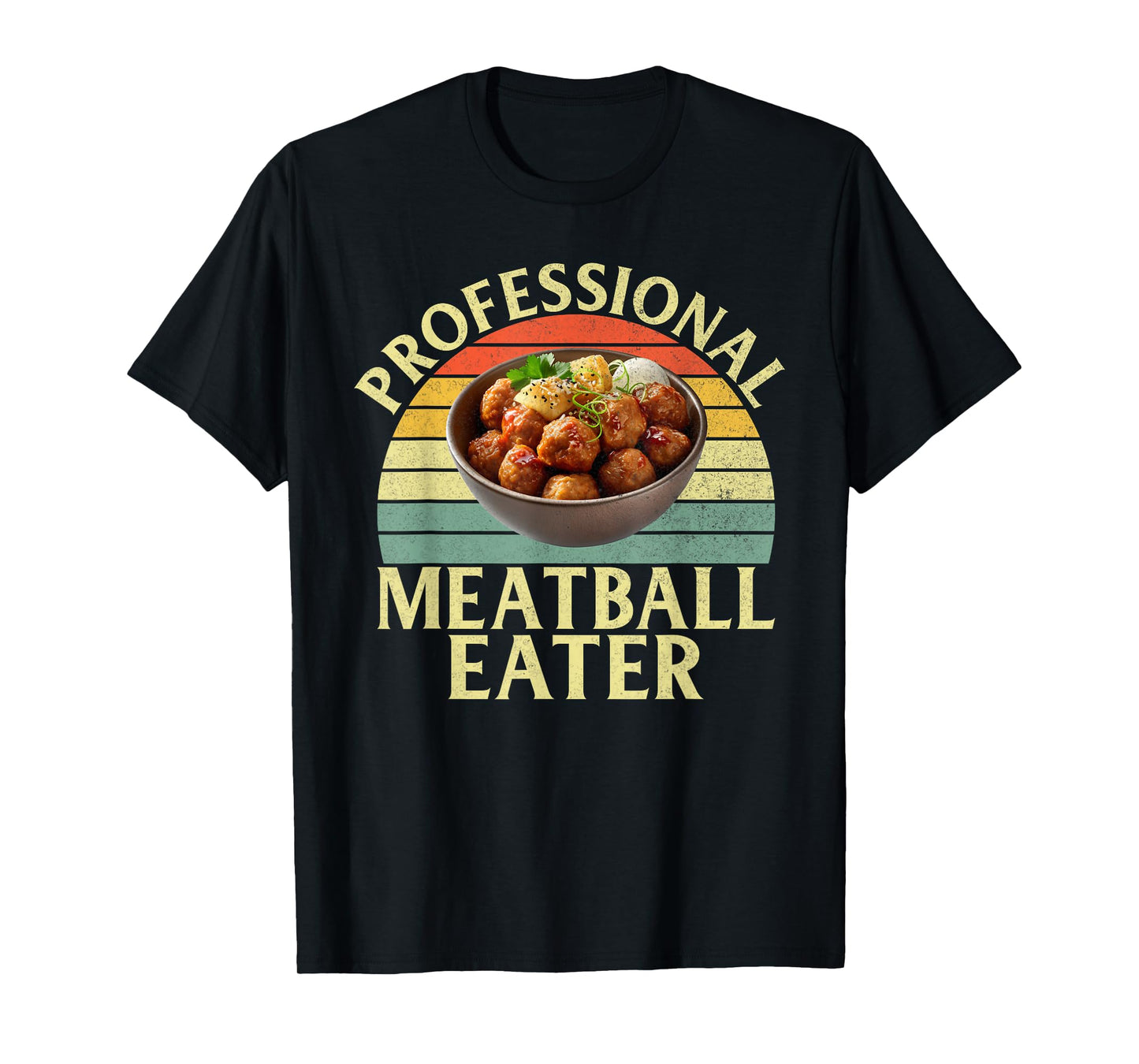 Professional Meatball Eater Meatballs T-Shirt