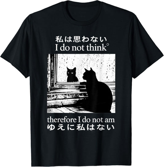 Retro I Do Not Think Therefore I Do Not Am Meme Cat Japanese T-Shirt
