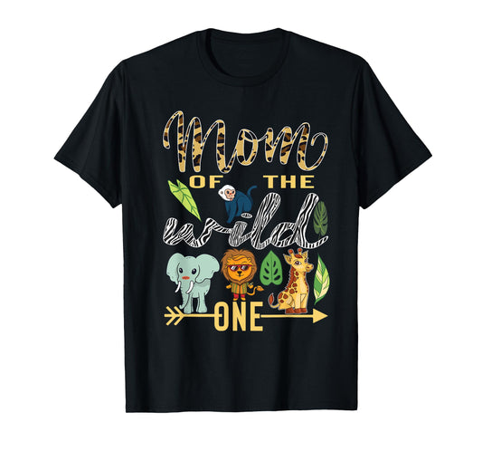 Mom Of The Wild One Zoo Mother Birthday Safari Jungle Animal T-Shirt