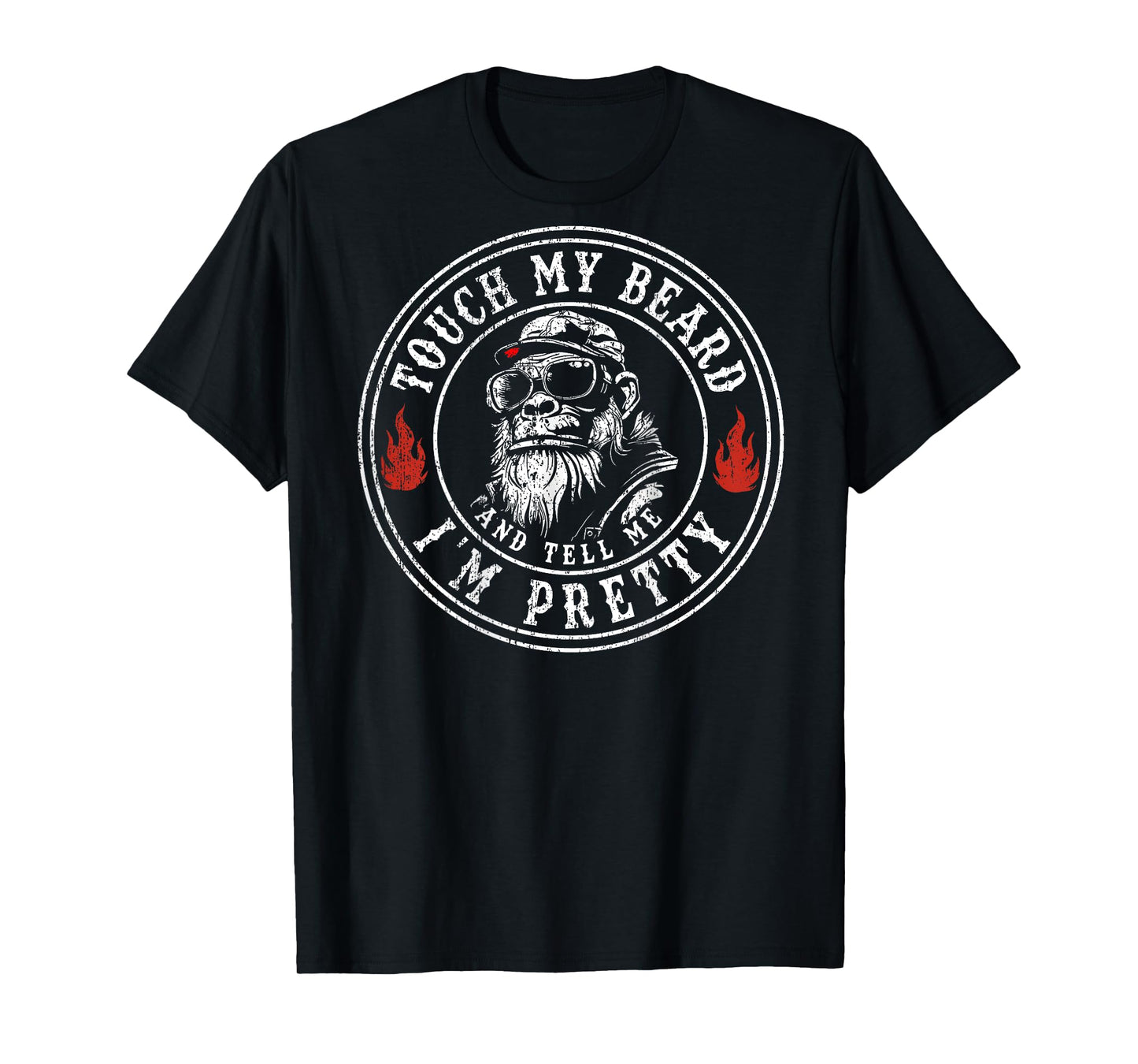 (On Back) Touch My Beard and Tell Me I'm Pretty Monkey Men T-Shirt