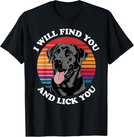 Funny Black Labrador Dog Owner T-Shirt
