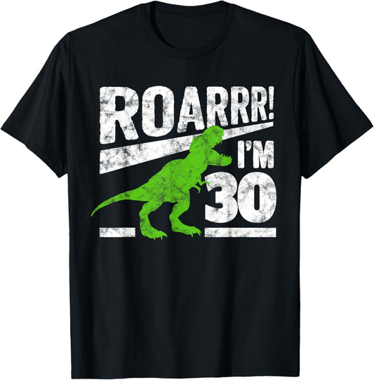 Funny 30th Birthday T-Rex Dinosaur Shirt Gift 30 Year Old T-Shirt