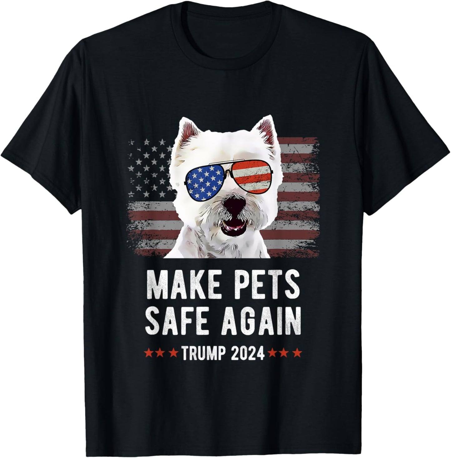 Make Pets Safe Again West Highland White Terrier Dog Trump T-Shirt
