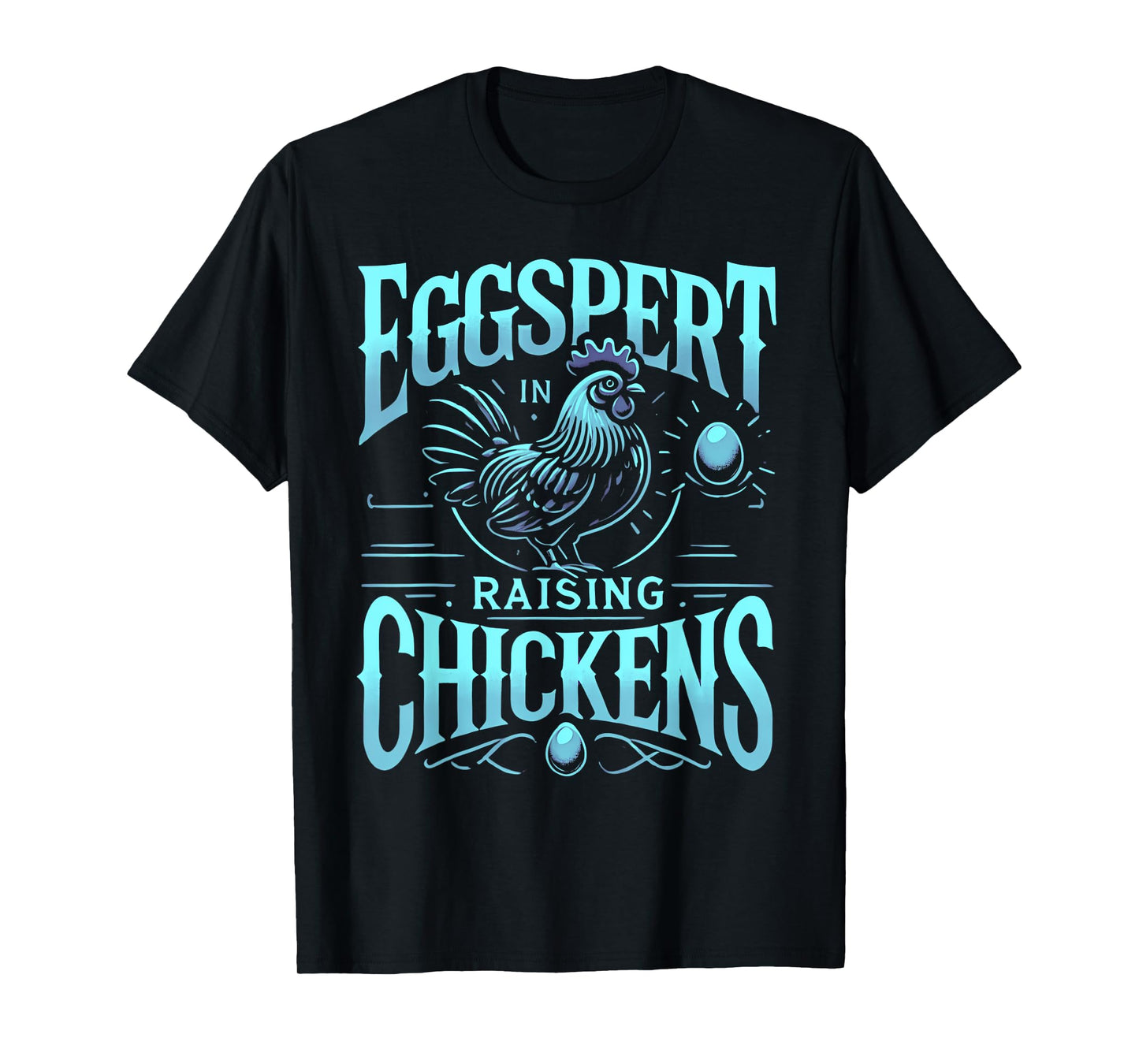Funny Chicken Lover Chickens Chicken Farmer Chicken T-Shirt