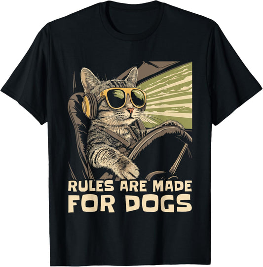 Funny Cat Lover - Rules Are Made for Dogs Driving Cat T-Shirt