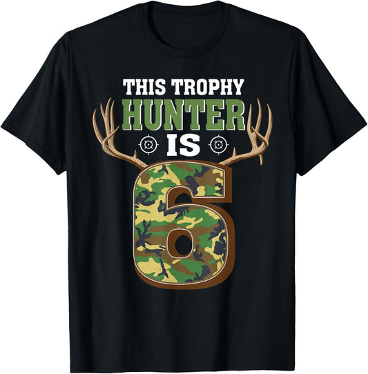 6 Year Old Hunting 6th Birthday Party Deer Hunter T-Shirt