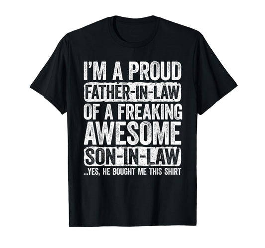 I'm A Proud Father-In-Law of Son-In-Law Shirt Fathers Day T-Shirt