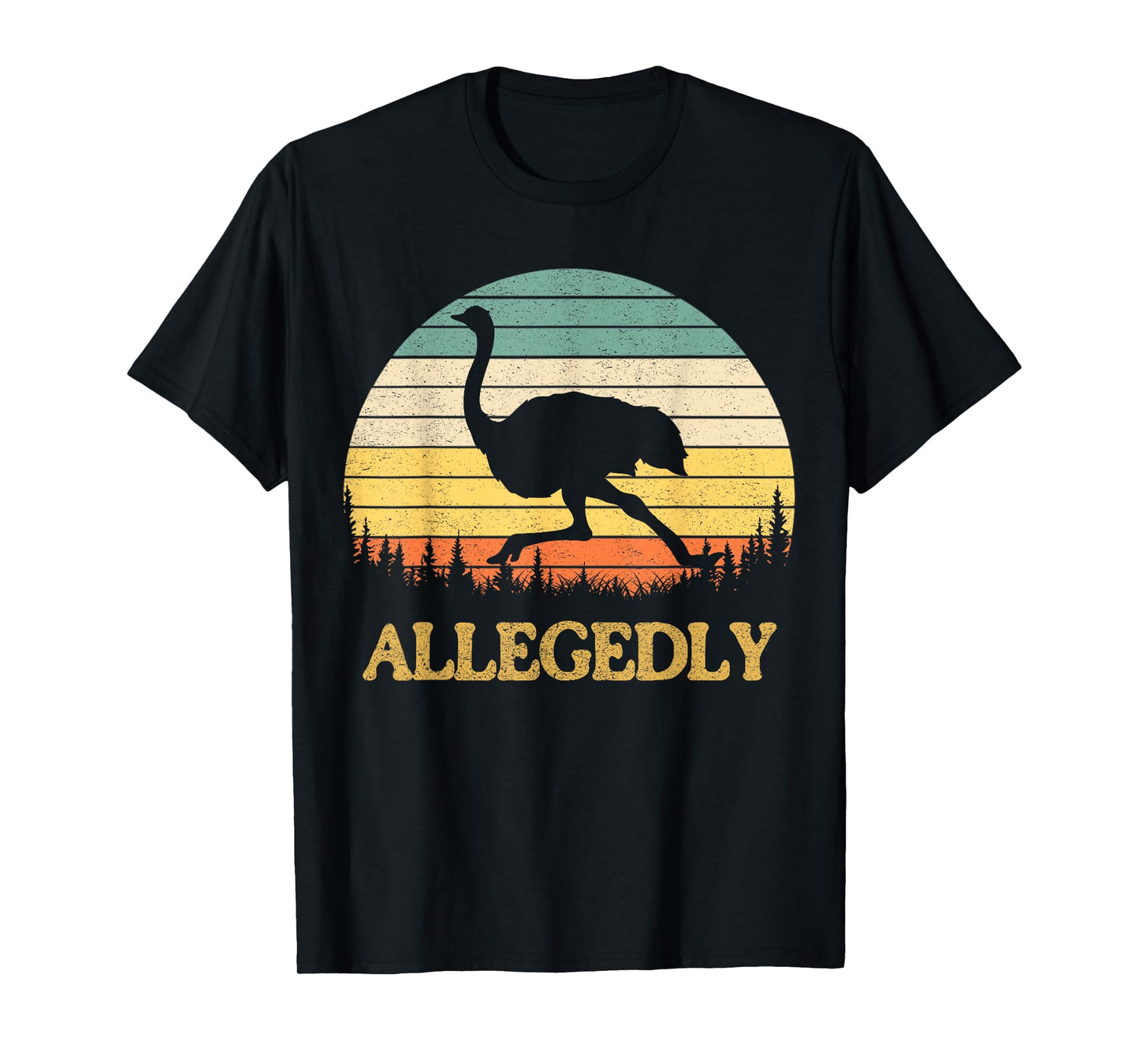 Allegedly Ostrich T-Shirt Retro Flightless Bird Lover Tee T-Shirt